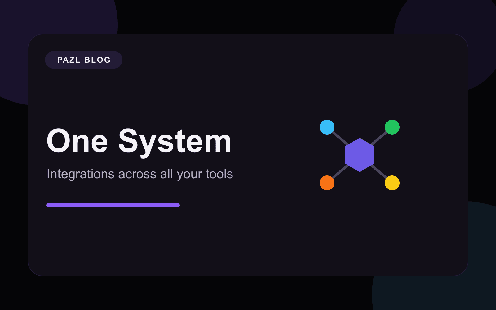 A single system instead of scattered services