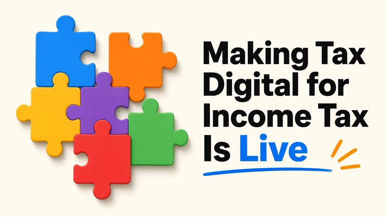Making Tax Digital for Income Tax Is Live: What Your Software Must Do